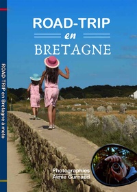 Aimie Gurnaud - Road-trip en Bretagne.