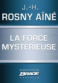La Force mystérieuse
