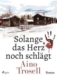Solange das Herz noch schlägt