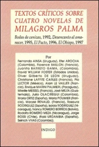 Textos criticos sobre cuatro novelas de Milagros Palma