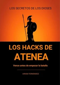 Los Hacks de Atenea : Vence Antes de Empezar la Batalla