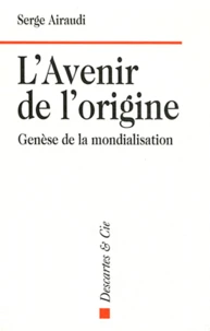 L'avenir de l'origine