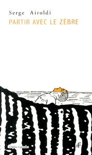 Partir avec le zèbre