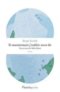 Si maintenant j'oublie mon île