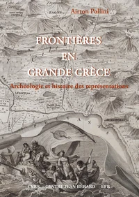 Frontières en Grande Grèce : Archéologie et Histoire des représentations