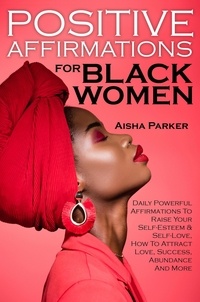 Ebook for vb6 téléchargement gratuit Positive Affirmations For Black Women RTF PDB 9798215236598 en francais
