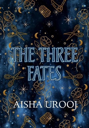  Aisha Urooj - The Three Fates.