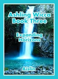  Aislin - Ashling Wicca, Book Three - Ashling Wicca, #5.