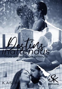 Destins inattendus