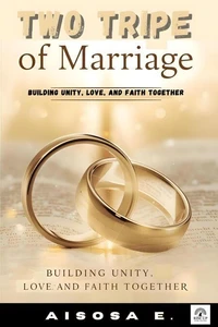 Two Tripe of Marriage