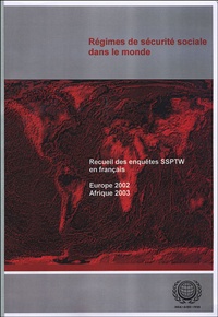 Régimes de sécurité sociale dans le monde - Recueil des enquêtes SSPTW en français, Europe 2002, Afrique 2003.pdf