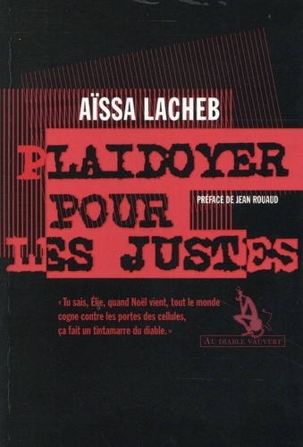 Aïssa Lacheb - Plaidoyer pour les justes.