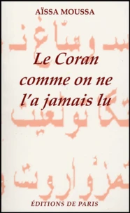 Le Coran comme on ne l'a jamais lu