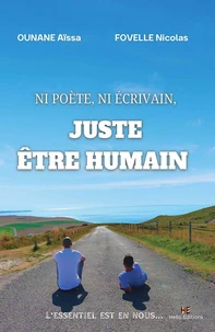 Ni poète, ni écrivain, juste être humain