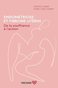 Endométriose et fibrome utérin