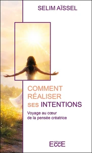 Comment réaliser ses intentions