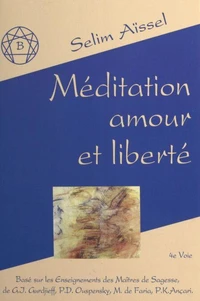 De la méditation à l'amour  Tome 2
