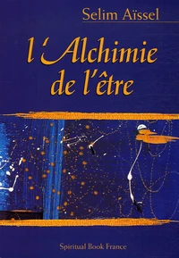 L'Alchimie de l'être
