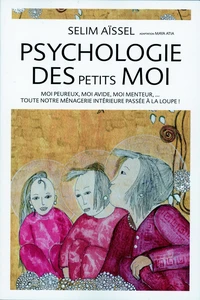 Psychologie des petits moi