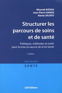 Structurer les parcours de soins et de santé