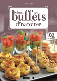 Réussir ses buffets dînatoires