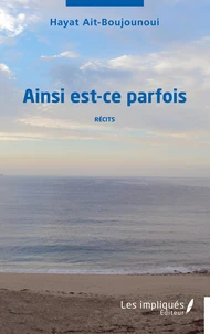 Ainsi est-ce parfois