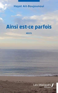 Ainsi est-ce parfois