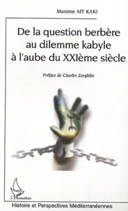 De la question berbère au dilemme kabyle à l'aube du XXIe siècle