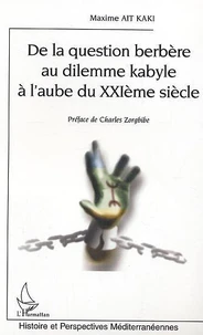 De la question berbère au dilemme kabyle à l'aube du XXIe siècle