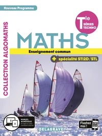 Maths Tle séries techno enseignement commun + spécialité STI2D/STL Algomaths