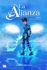 La Alianza: Nikano Despierta