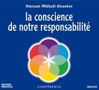 Aivanhov o. Mikhael - La conscience de notre responsabilite.