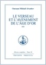 Aivanhov o. Mikhael - uvres complètes  / Omraam Mikhaël Aïvanhov 26, 2, 2 : Le verseau et l'avenement de l'age d'or - tome 26 - 26 Le  Verseau et l'avènement de l'âge d'Or.