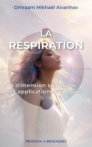LA RESPIRATION dimension spirituelle et applications pratiques