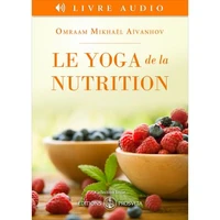 Le Yoga De La Nutrition