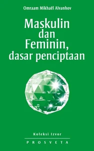 Maskulin dan Feminin, dasar penciptaan