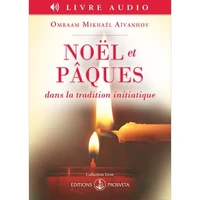 Noel Et Paques Dans La Tradition Initiatique. 5eme Edition