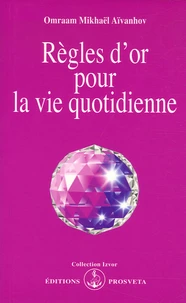 Règles d'or pour la vie quotidienne