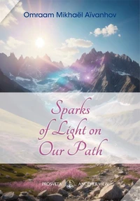 Sparks of Light on Our Path