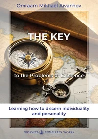 The Key to the problems of existence