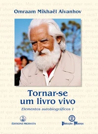 Tornar-se um livro vivo - Elementos autobiográficos 1