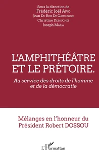 L'amphithéâtre et le prétoire