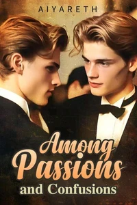 Among Passions and Confusions