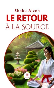 Le retour à la Source