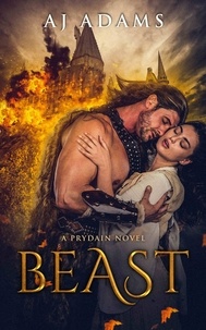  AJ Adams - Beast - The world of Prydain, fantasy romance, #1.