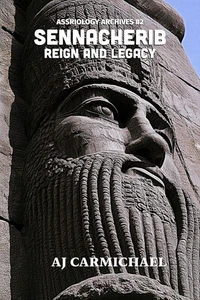 Sennacherib, Reign and Legacy