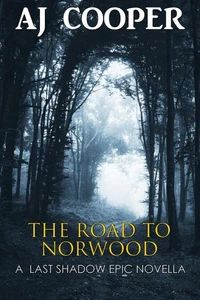The Road to Norwood