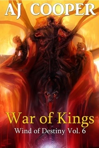  AJ Cooper - War of Kings - Wind of Destiny, #6.