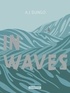 AJ Dungo - In Waves.