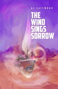 The Wind Sings Sorrow